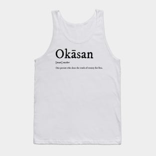 Okaasan Mother Tank Top